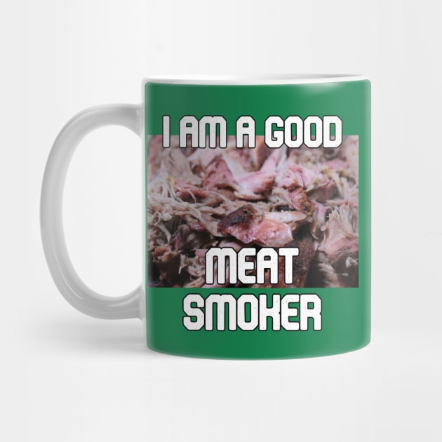 Meat Smoker by Kleiertees